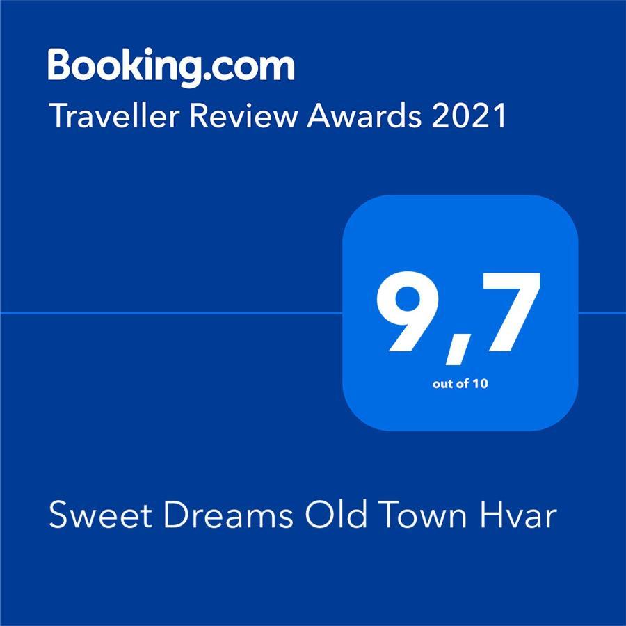 Sweet Dreams Old Town Hvar Хвар Экстерьер фото